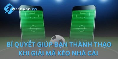 Một số bí quyết giúp chơi kèo nhà cái hiệu quả